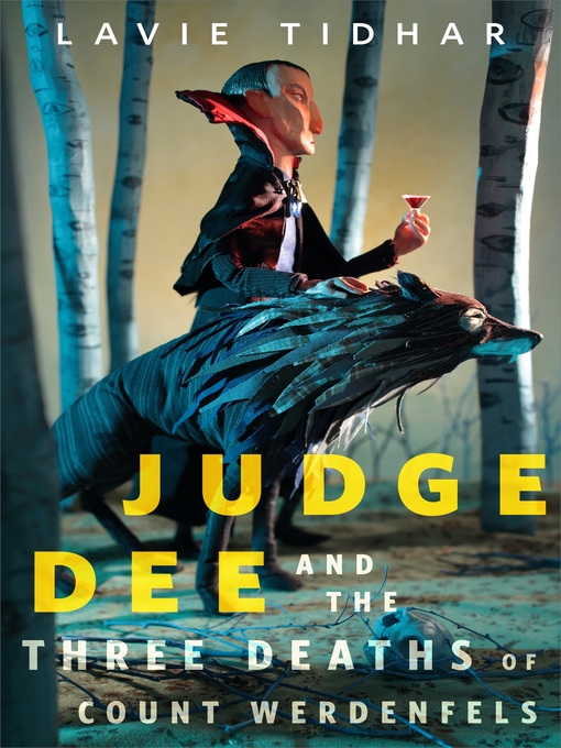 Imagen de portada para Judge Dee and the Three Deaths of Count Werdenfels